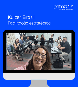 kulzer brasil, facilitação estratégica, maris cocriação, papéis e responsabilidades lideranças